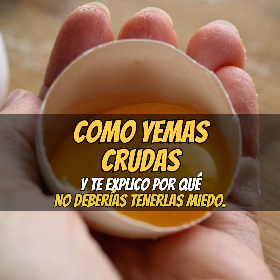 como yemas crudas